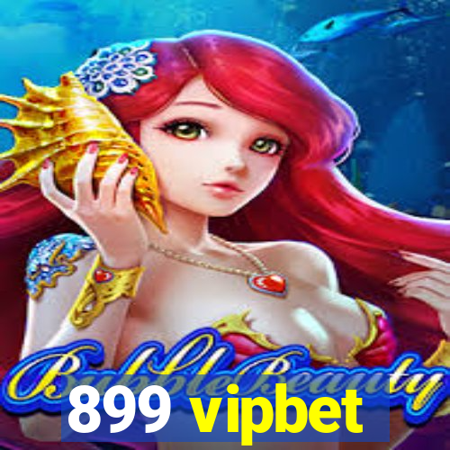 899 vipbet